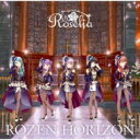 Roselia / ROZEN HORIZON 【Blu-ray付産限定盤】 【CD】
