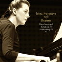 Brahms ブラームス / ピアノ ソナタ第3番 2つのラプソディ 4つのバラード 4つのピアノ小品 イリーナ メジューエワ（2CD） 【CD】