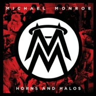 Michael Monroe マイケルモンロー / Horns And Halos 【完全生産限定】＜紙ジャケット仕様＞ 【CD】