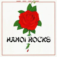 Hanoi Rocks ハノイロックス / Bangkok Shocks, Saigon Shakes, Hanoi Rocks: 白夜のバイオレンス 【完全生産限定】＜紙ジャケット仕様＞ 【CD】