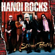 Hanoi Rocks ハノイロックス / Street Poetry 【完全生産限定】＜紙ジャケット仕様＞ 【CD】