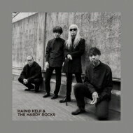 HAINO KEIJI &amp; THE HARDY ROCKS / きみはぼくの めの「前」にいるのか すぐ「隣」にいるのか 【CD】