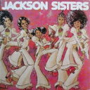 Jackson Sisters ジャクソンシスターズ / Jackson Sisters 2 【生産限定盤】 【CD】