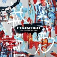 Hilcrhyme ヒルクライム / Hilcrhyme TOUR 2021-2022 FRONTIER (2CD) 【CD】
