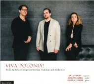 【輸入盤】 ヴィーヴァ・ポローニア！～ポーランド作品集　アニア・ヴェグリー、ロマン・オヘム、オスカル・イェジョル 【CD】