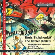 【輸入盤】 ティシチェンコ、ボリス（1939-2010） / The Twelve: Bubelnikov / Leningrad Po 【CD】