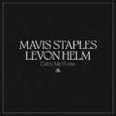 【輸入盤】 Mavis Staples / Levon Helm / Carry Me Home 【CD】