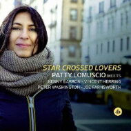 【輸入盤】 Patty Lomuscio / Star Crossed Lovers 【CD】