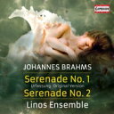 【輸入盤】 Brahms ブラームス / セレナード第1番(九重奏復元版)、第2番 リノス・アンサンブル 【CD】