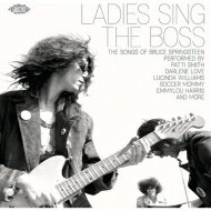 【輸入盤】 Ladies Sing The Boss: The Songs Of Bruce Springsteen 【CD】