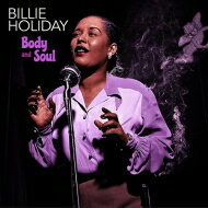 Billie Holiday r[zfB / Body And Soul (p[vE@Cidl / 180OdʔՃR[h) yLPz