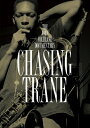 John Coltrane ジョンコルトレーン / Chasing Trane: The John Coltrane Documentary 【DVD】