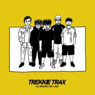 TREKKIE TRAX ALL TIME BEST 2012-2021 【CD】