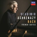 Bach, Johann Sebastian バッハ / フランス組曲 全曲 ヴラディーミル・アシュケナージ(ピアノ) 【Hi Quality CD】