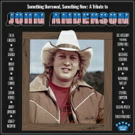 Something Borrowed. Something New: A Tribute To John Anderson (アナログレコード) 【LP】