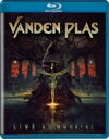 Vanden Plas バンデンプラス / Live And Immortal (Blu-ray) 【BLU-RAY DISC】