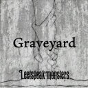 Leetspeak monsters / Graveyard 【CD】