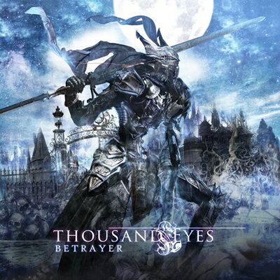 THOUSAND EYES / BETRAYER 【CD】