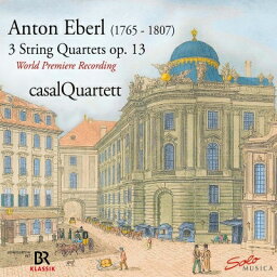 【輸入盤】 エーベルル、アントン（1765-1807） / 弦楽四重奏曲集 作品13　カザル四重奏団 【CD】