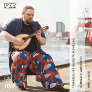 【輸入盤】 Florian Klaus Rumpf: A Mandolin's Guide To Hamburg 【SACD】