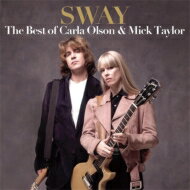 【輸入盤】 Carla Olson / Mick Taylor / Sway: The Best Of Carla Olson &amp; Mick Taylor 【CD】