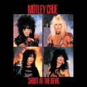  Motley Crue モトリークルー / Shout At The Devil (2021 Remaster) 