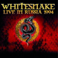 【輸入盤】 Whitesnake ホワイトスネイク / Live In Russia 1994 (2CD) 【CD】