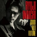 RYUJI IMAICHI (今市隆二) / GOOD OLD FUTURE ( Blu-ray) 【CD】