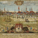 【輸入盤】 Telemann テレマン / リコーダー・ソナタ集 ダン・ラウリン、アンナ・パラディソ、マッツ・オロフソン 【SACD】