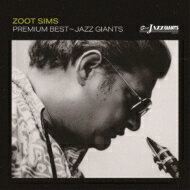 Zoot Sims ズートシムズ / プレミアム ベスト・ジャズ ジャイアント: ズート・シムズ・ 【CD】