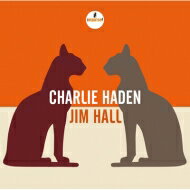 Charlie Haden / Jim Hall / Charlie Haden Jim Hall (UHQCD) 【Hi Quality CD】