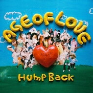 Hump Back / AGE OF LOVE 【CD】