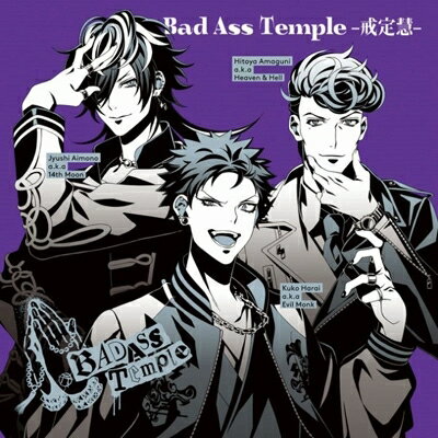 ナゴヤ・ディビジョン「Bad Ass Temple」 / Bad Ass Temple -戒定慧- 【CD Maxi】