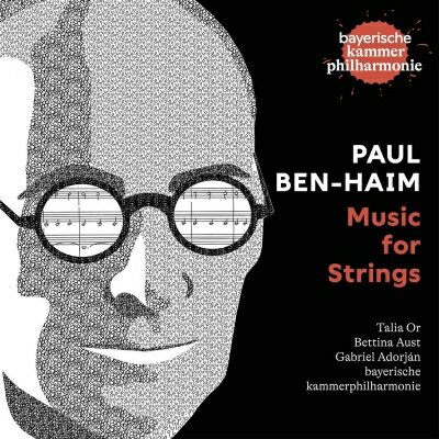 【輸入盤】 ベン＝ハイム、パウル（1897-1984） / 弦楽のための音楽　ガブリエル・アドルヤーン、バイエルン室内フィル、ベッティーナ・アウスト、他 【CD】