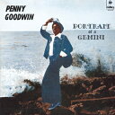 Penny Goodwin / Portrait Of A Gemini 【CD】