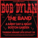 【輸入盤】 Bob Dylan / The Band / A Rainy Day &amp; Night - Boston Garden 1974 【CD】