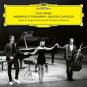 Brahms ブラームス / ブラームス:クラリネット三重奏曲、ラフマニノフ:チェロ・ソナタ、他 ユジャ・ワン、ゴーティエ・カプソン、アンドレアス・オッテンザマ...