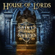 House Of Lords ハウスオブローズ / Saints And Sinners 【CD】