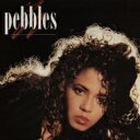 Pebbles ペブルス / Pebbles 【CD】