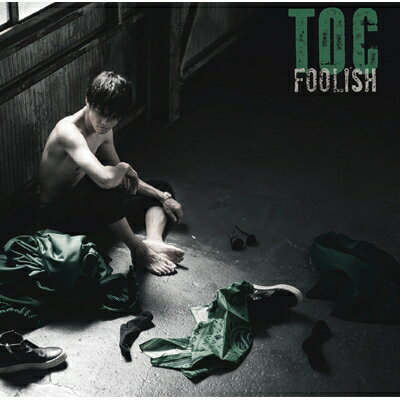 TOC / FOOLISH 【初回限定盤】 【CD】
