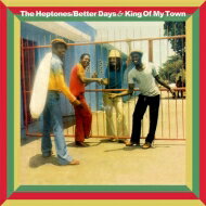 【輸入盤】 Heptones ヘプトーンズ / Betters Days And King Of My Town - Expanded Editions 【CD】