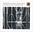 【輸入盤】 Francesco Caligiuri / Nicola Pisani / Monastere Enchante: L'ensemble Creatif 【CD】