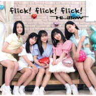 Hiwillow / flick! flick! flick! 【CD Maxi】