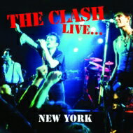 【輸入盤】 Clash クラッシュ / Live... New York (2CD) 【CD】
