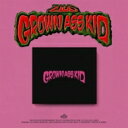 ZICO (Block B) / 4th Mini Album: Grown Ass Kid (Je