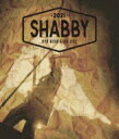 錦戸亮 ニシキドリョウ / 錦戸亮 LIVE 2021 “SHABBY” 【初回限定盤】(Blu-ray) 【BLU-RAY DISC】