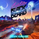 Captain Black Beard / Neon Sunrise 【CD】
