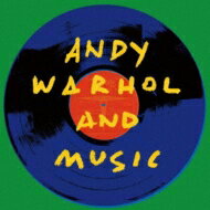アンディ・ウォーホルと音楽 (Blu-specCD2) 【BLU-SPEC CD 2】