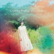 Τ / Crossing Reality CD