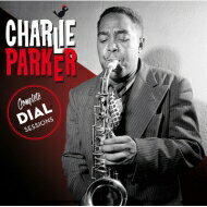 【輸入盤】 Charlie Parker チャーリーパーカー / Complete Dial Sessions 【CD】